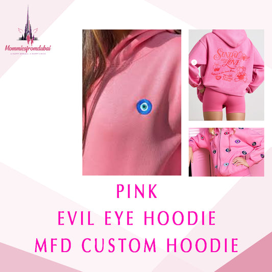 Pink Evil Eye Hoodies By MommiesFromDubai